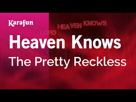 The Pretty Reckless - Heaven Knows