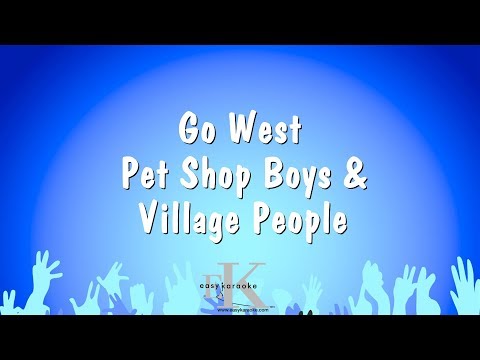 Pet Shop Boys & Village People - Go West