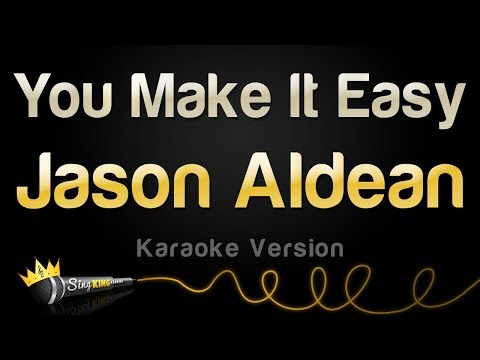 Jason Aldean - You Make It Easy