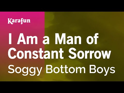 O Brother, Where Art Thou? - I Am a Man of Constant Sorrow