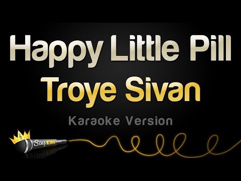 Troye Sivan - Happy Little Pill
