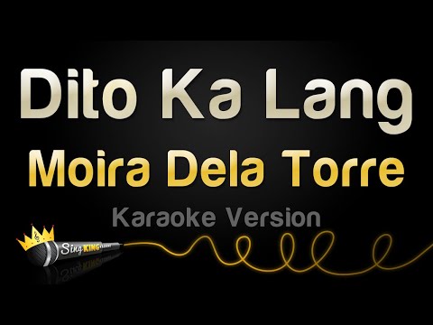Moira Dela Torre - Dito Ka Lang