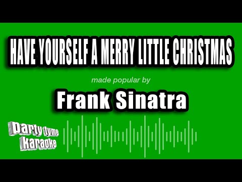 Frank Sinatra - Have Yourself A Merry Little Christmas