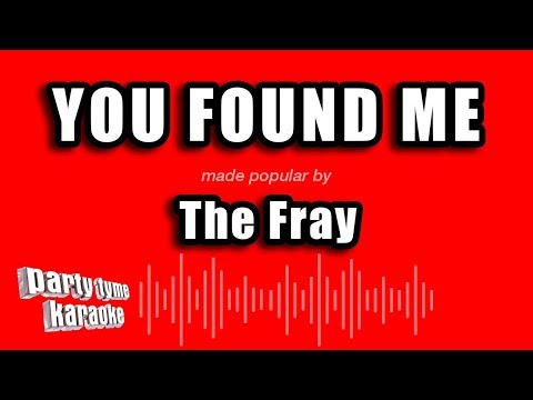 The Fray - You Found Me