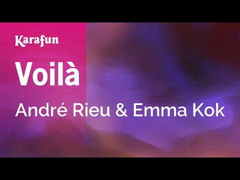 André Rieu & Emma Kok - Voilà