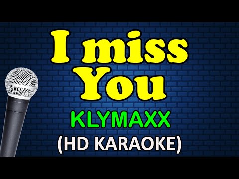 Klymaxx - I MISS YOU