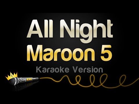 Maroon 5 - All Night