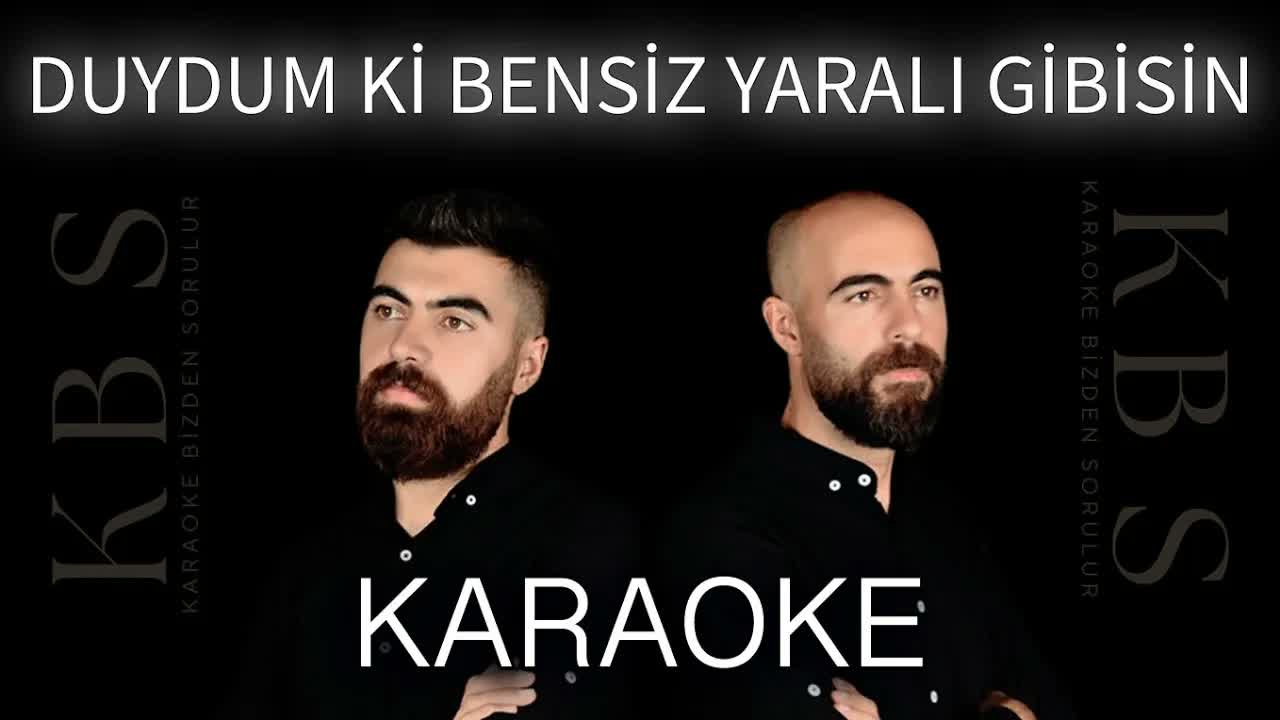 Duydum ki Bensiz Yaralı Gibisin