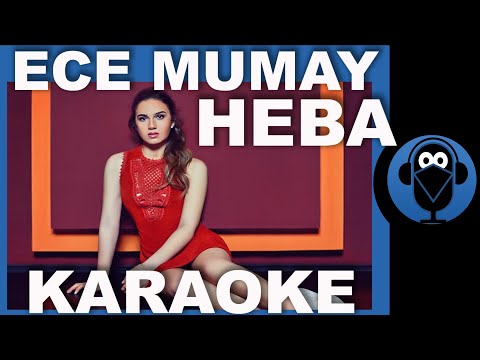 ECE MUMAY - HEBA