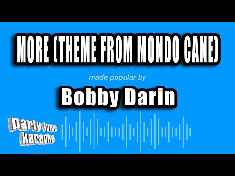 Bobby Darin - More (Theme from Mondo Cane)