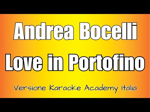 Andrea Bocelli - Love in Portofino