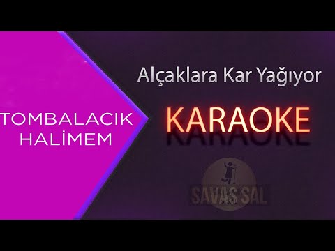 Alçaklara Kar Yağıyor Üşümedin Mi (Tombalacık Halimem)