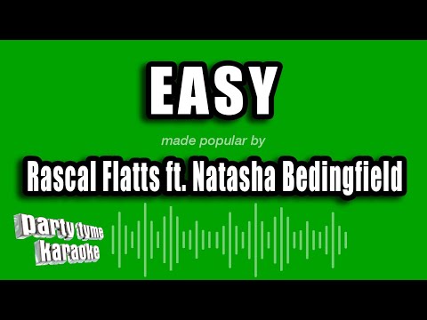 Rascal Flatts feat. Natasha Bedingfield - Easy