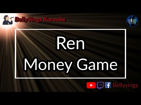 Ren - Money Game