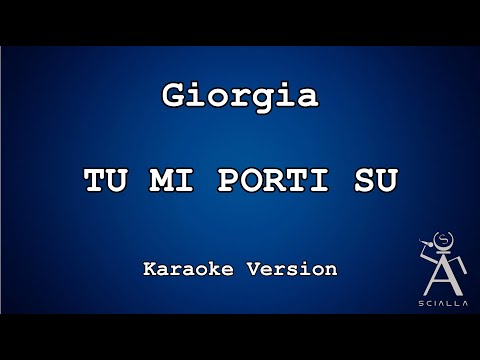 Giorgia - Tu Mi Porti Su