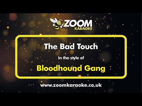 Bloodhound Gang - The Bad Touch