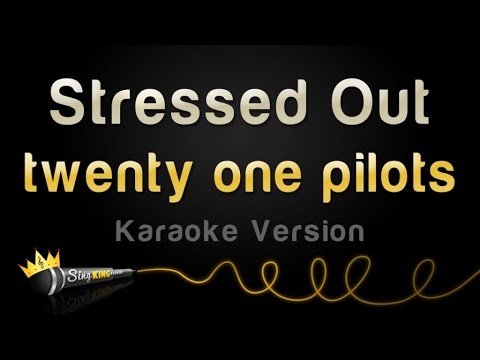 twenty one pilots - Stressed Out