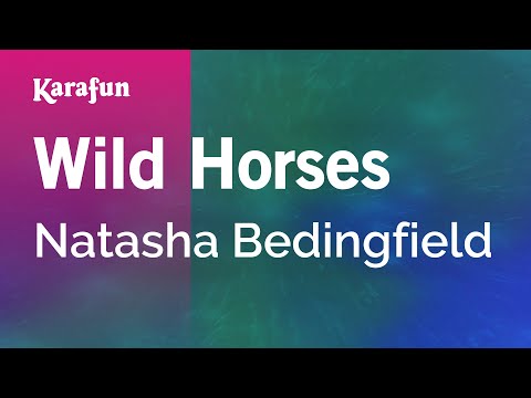 Natasha Bedingfield - Wild Horses