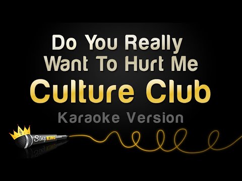Culture Club - Do You Really Want To Hurt Me