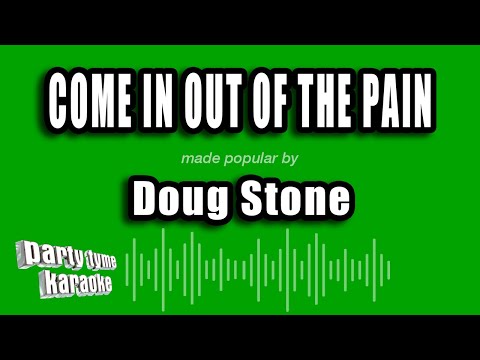 Doug Stone - Come In Out of the Pain