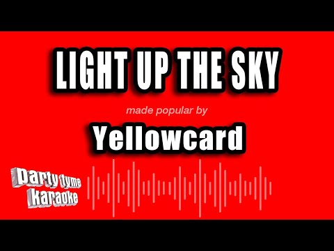 Yellowcard - Light Up the Sky