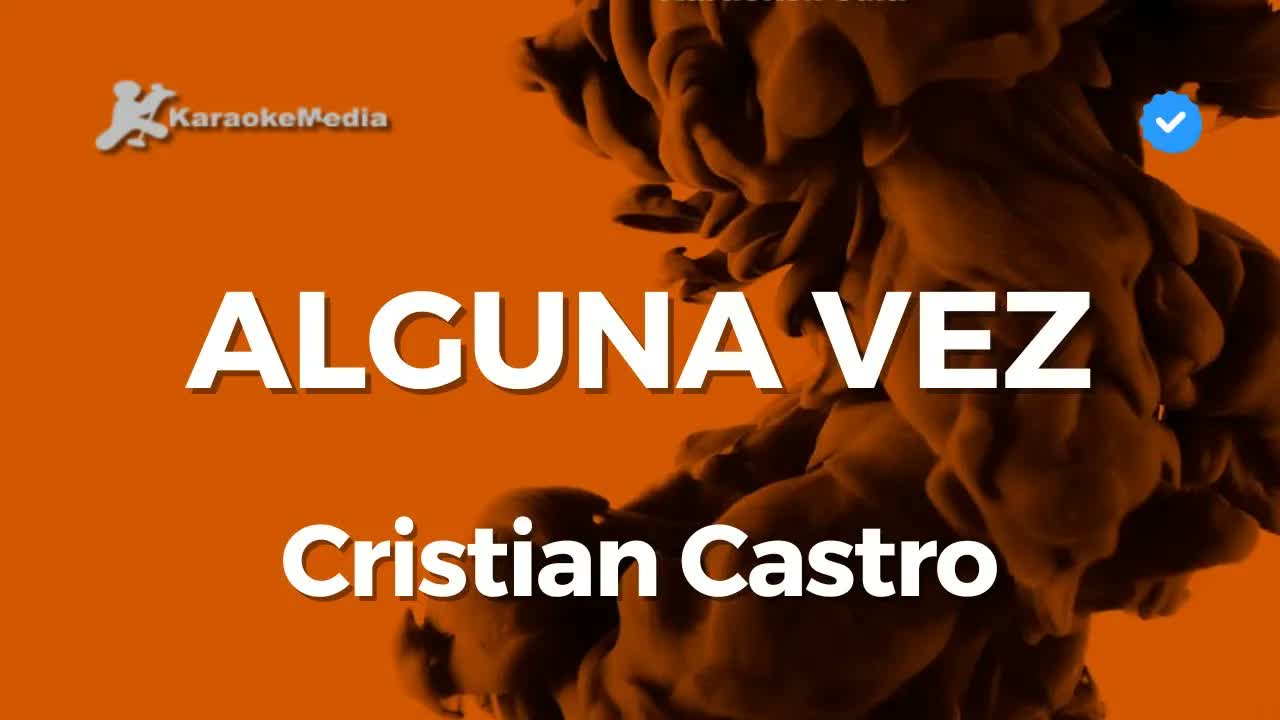 Cristian Castro - Alguna vez