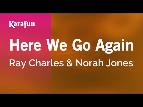 Ray Charles & Norah Jones - Here We Go Again