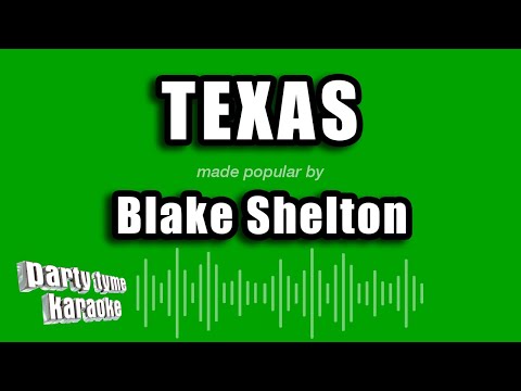 Blake Shelton - Texas