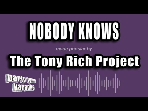 The Tony Rich Project - Nobody Knows