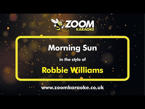 Robbie Williams - Morning Sun