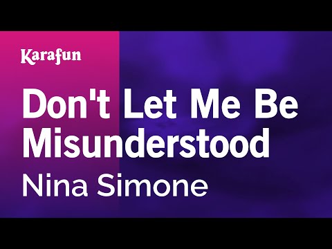 Nina Simone - Don't Let Me Be Misunderstood