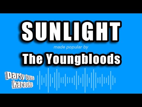 The Youngbloods - Sunlight