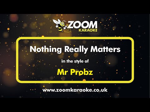 Mr Probz - Nothing Really Matters