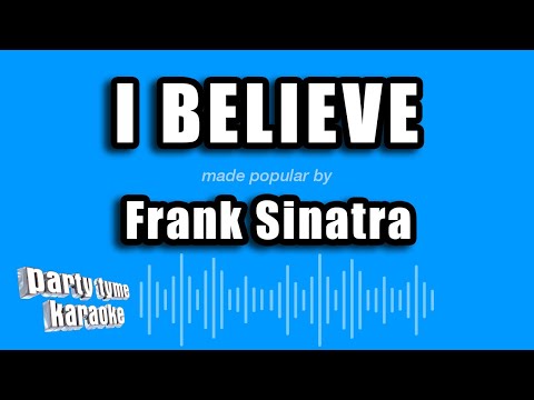 Frank Sinatra - I Believe