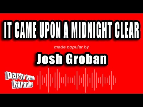 Josh Groban - It Came Upon A Midnight Clear