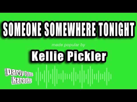 Kellie Pickler - Someone Somewhere Tonight