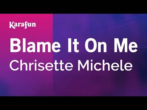 Chrisette Michele - Blame It On Me