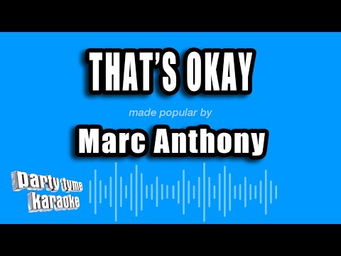 Marc Anthony - That's Okay