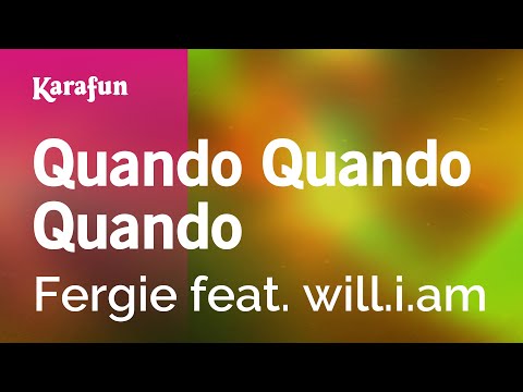Fergie & will.i.am - Quando Quando Quando