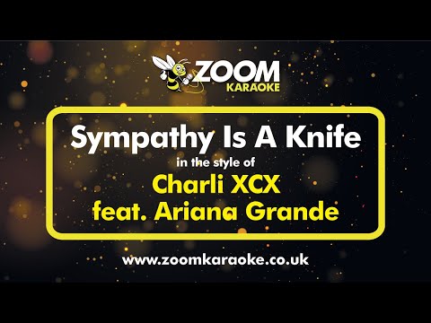 Charli XCX (feat. Ariana Grande) - Sympathy Is A Knife