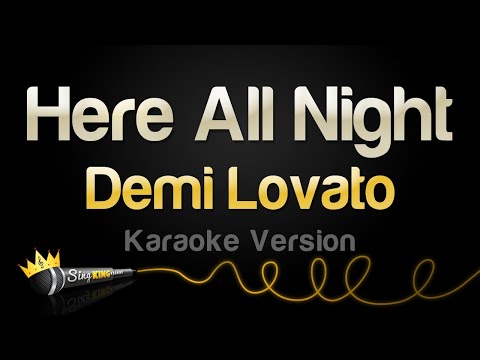 Demi Lovato - Here All Night
