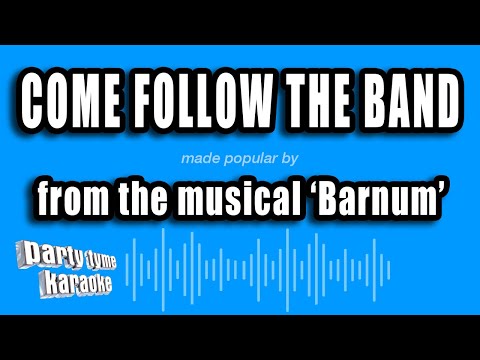 Barnum - Come Follow The Band