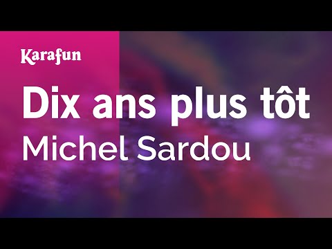 Michel Sardou - Dix ans plus tôt
