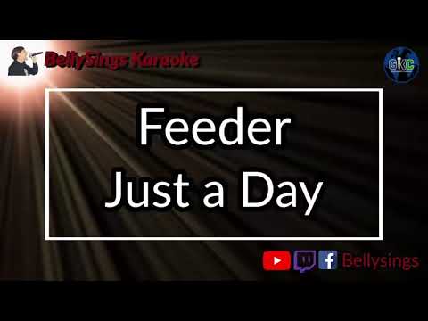 Feeder - Just a Day