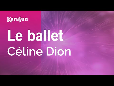Celine Dion - Le ballet