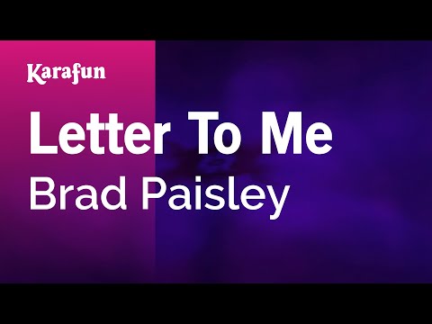 Brad Paisley - Letter to Me