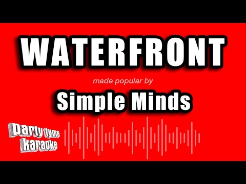 Simple Minds - Waterfront