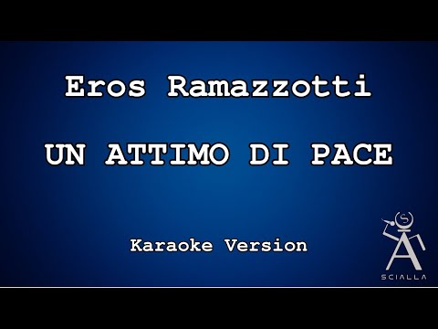 Eros Ramazzotti - Un Attimo Di Pace