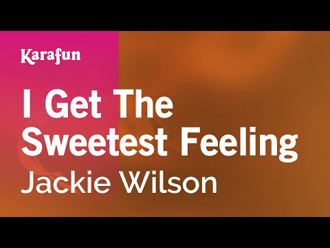 Jackie Wilson - I Get The Sweetest Feeling