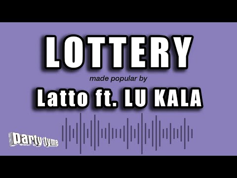 Latto feat. LU KALA - Lottery
